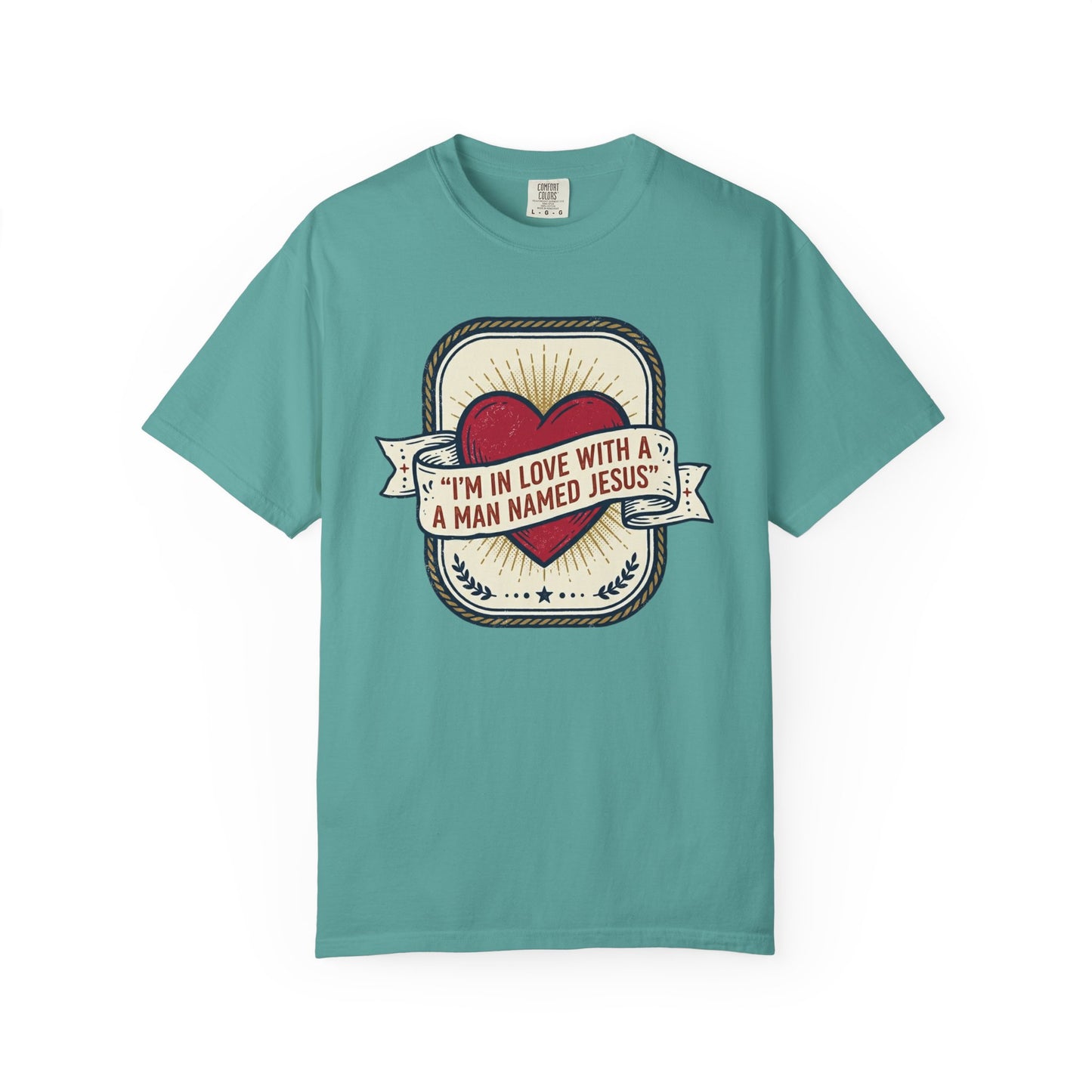 Christian Heart T-Shirt — “I’m In Love With A Man Named Jesus” Faith Graphic Tee
