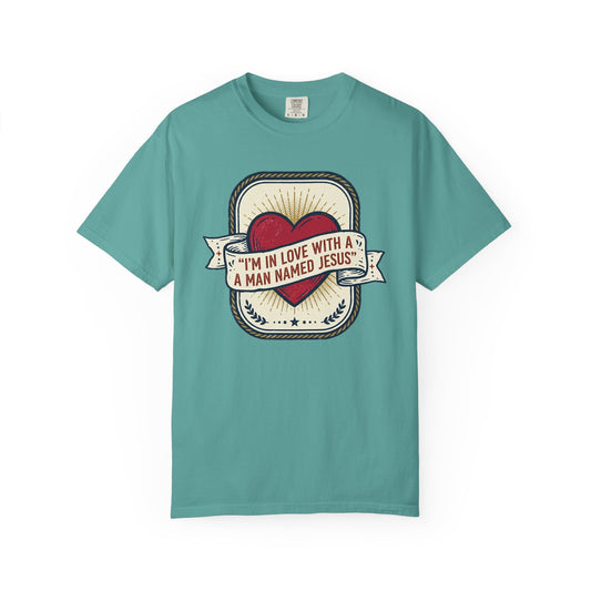 Christian Heart T-Shirt — “I’m In Love With A Man Named Jesus” Faith Graphic Tee