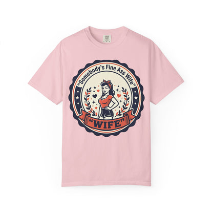 Somebody's Fine Ass Wife T-Shirt — Vintage Pinup Wife Graphic Tee