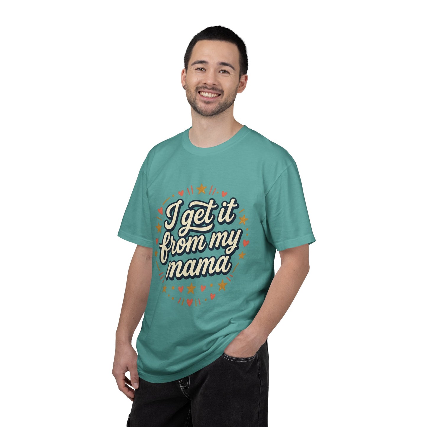 I Get It From My Mama T-Shirt — Vintage Retro Mom Love Tee